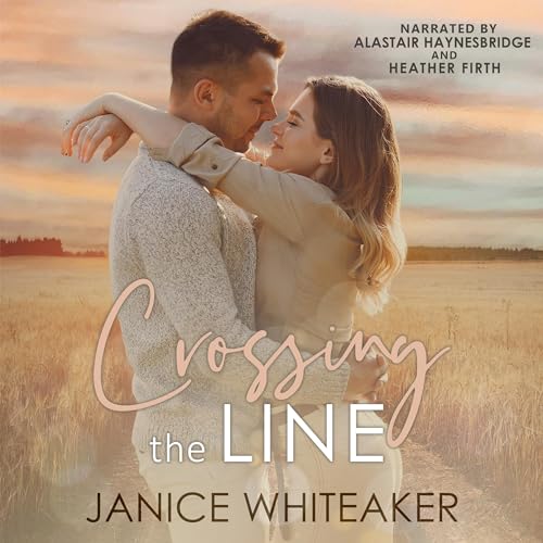 Crossing the Line: A Second Chance Cowboy Romance Audiolivro Por Janice Whiteaker capa