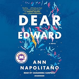 Dear Edward Audiobook By Ann Napolitano cover art