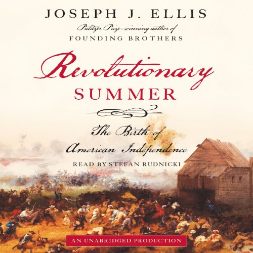 Revolutionary Summer Audiobook By Joseph J. Ellis cover art