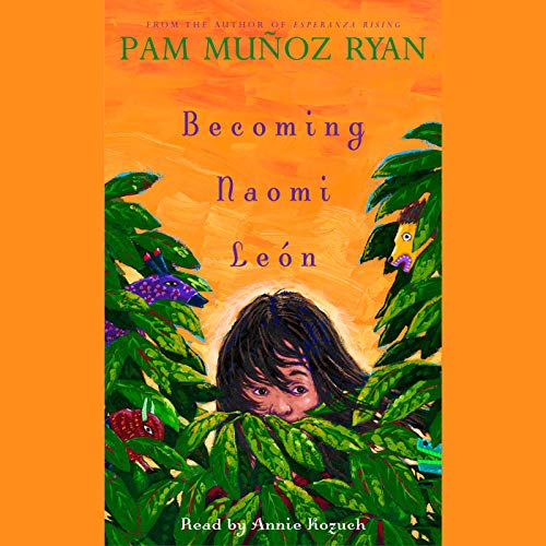 Becoming Naomi Leon Audiobook By Pam Munoz Ryan cover art