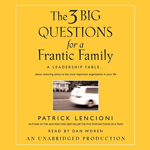 The Three Big Questions for the Frantic Family cover art