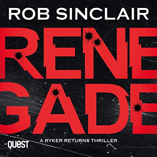 Renegade Audiobook By Rob Sinclair cover art