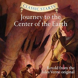 Classic Starts: Journey to the Center of the Earth Audiolibro Por Jules Verne, Kathleen Olmstead - adaptation arte de portada