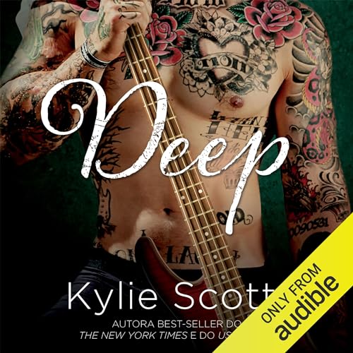 Deep Audiolibro Por Kylie Scott arte de portada