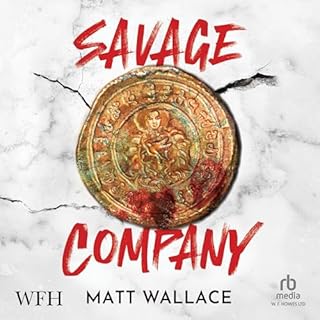 Savage Company Audiobook By Matt Wallace cover art