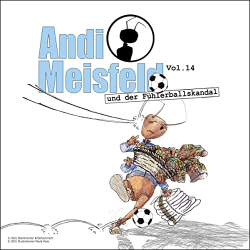 Couverture de Andi Meisfeld und der Fühlerballskandal