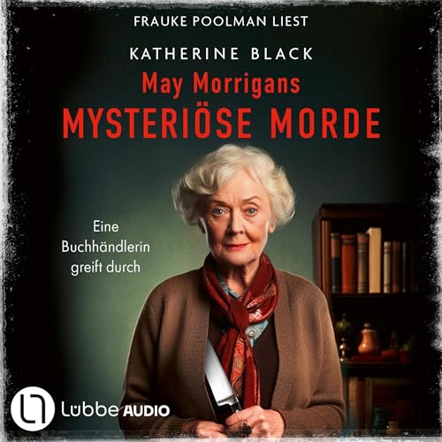 May Morrigans mysteriöse Morde - Eine Buchhändlerin greift durch cover art