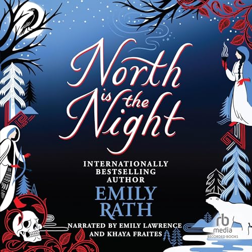 North Is the Night Audiolibro Por Emily Rath arte de portada