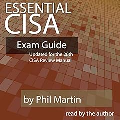 Essential CISA Exam Guide: Updated for the 26th Edition cover art