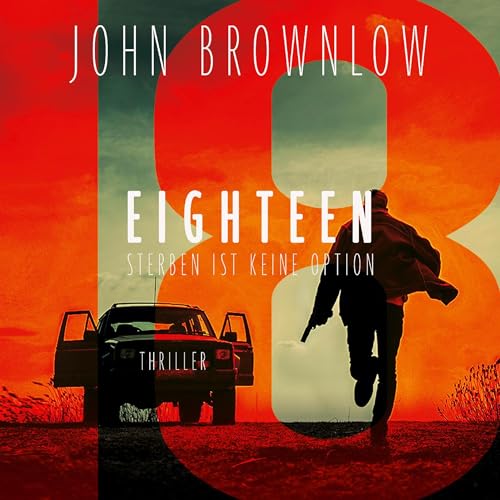 Eighteen - Sterben ist keine Option Audiobook By John Brownlow cover art