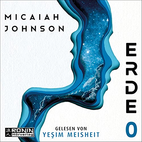 Erde 0 Audiolivro Por Micaiah Johnson, Simon Weinert - Übersetzer capa