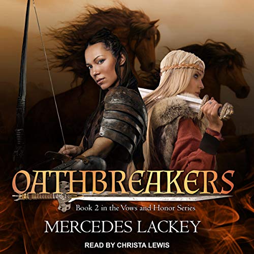 Oathbreakers Audiolibro Por Mercedes Lackey arte de portada