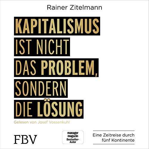 Kapitalismus ist nicht das Problem, sondern die Lösung cover art