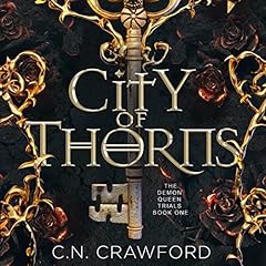 City of Thorns Audiobook By C.N. Crawford cover art