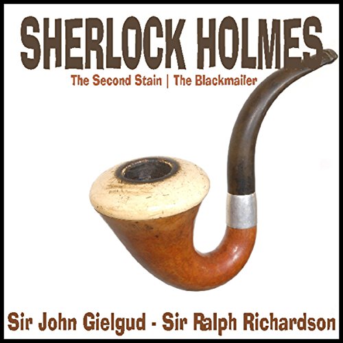 Sherlock Holmes: The Second Stain & The Blackmailer cover art