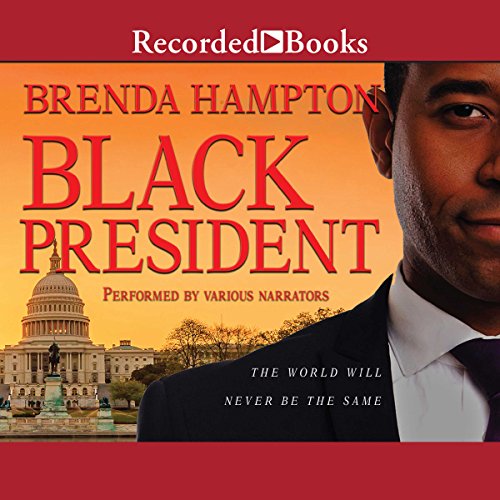 Black President Audiobook By Brenda Hampton cover art