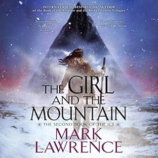 The Girl and the Mountain Audiobook By Mark Lawrence cover art