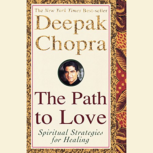 The Path to Love Audiolivro Por Deepak Chopra M.D. capa