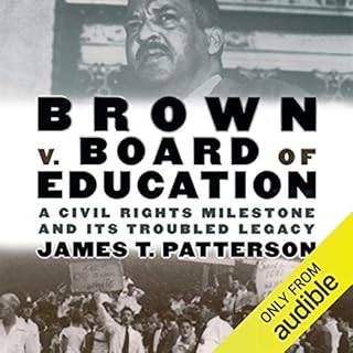 Brown v. Board of Education: A Civil Rights Milestone and Its Troubled Legacy Audiolibro Por James T. Patterson arte de porta