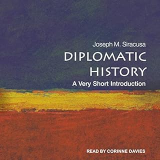 Diplomatic History Audiobook By Joseph M. Siracusa cover art