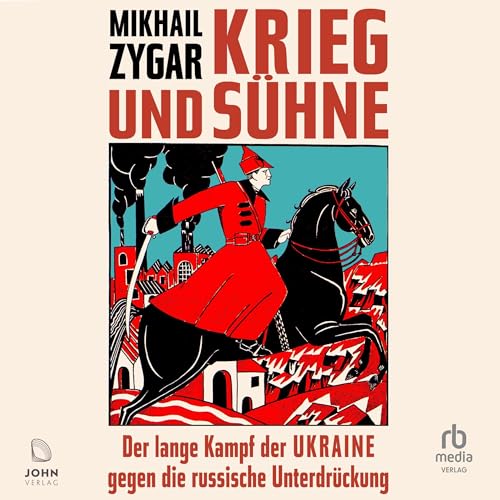 Krieg und Sühne [War and Atonement] Audiobook By Mikhail Zygar cover art