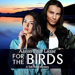 For the Birds: A Tall Pines Mystery cover art