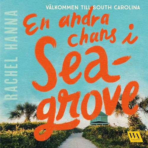 En andra chans i Seagrove Audiolivro Por Rachel Hanna capa