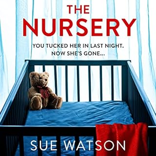 The Nursery Audiobook By Sue Watson cover art