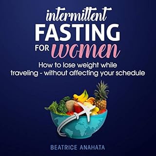 Intermittent Fasting for Women Audiolibro Por Beatrice Anahata arte de portada