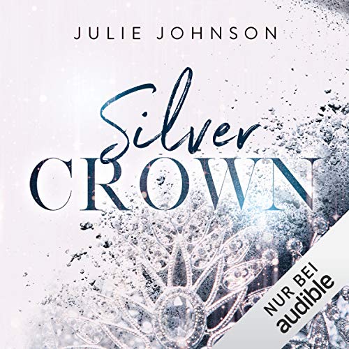 Silver Crown (German edition) Audiolibro Por Julie Johnson arte de portada