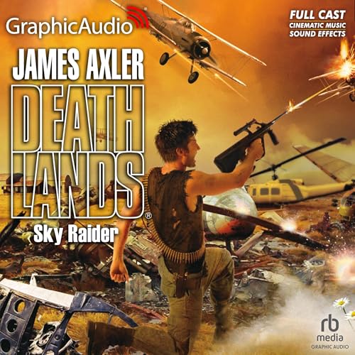 Sky Raider [Dramatized Adaptation] Audiolibro Por James Axler arte de portada