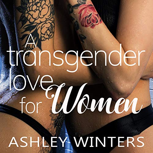 A Transgender Love for Women cover art