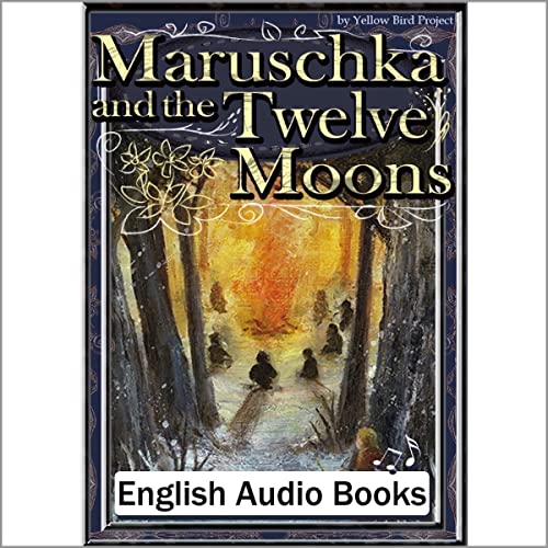 [104巻] Maruschka and the Twelve Moons（マルーシュカと12の月・英語版） cover art