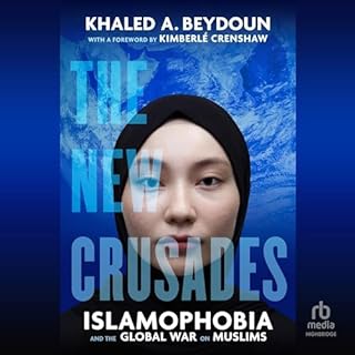 The New Crusades Audiolibro Por Khaled A. Beydoun, Kimberlé Crenshaw - foreword arte de portada