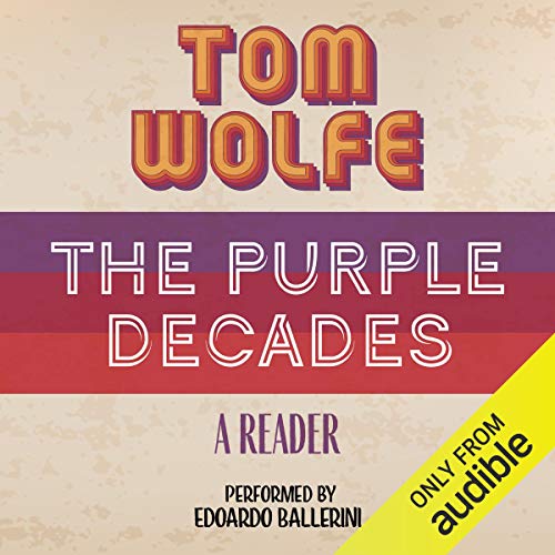 The Purple Decades Audiobook By Tom Wolfe cover art