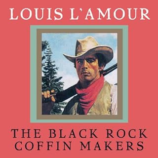 The Black Rock Coffin Makers Audiobook By Louis L'Amour cover art