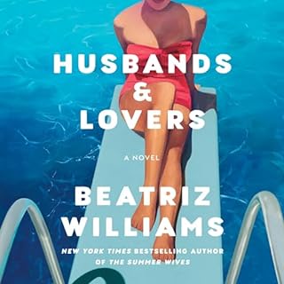 Husbands & Lovers Audiobook By Beatriz Williams cover art