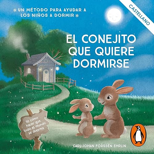 El conejito que quiere dormirse [Bunny Who Wants to Sleep] Audiolivro Por Carl-Johan Forssén Ehrlin, Penguin Random Ho