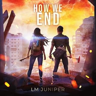 How We End Audiobook By LM Juniper cover art