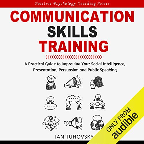 Communication Skills Training Audiobook By Ian Tuhovsky cover art