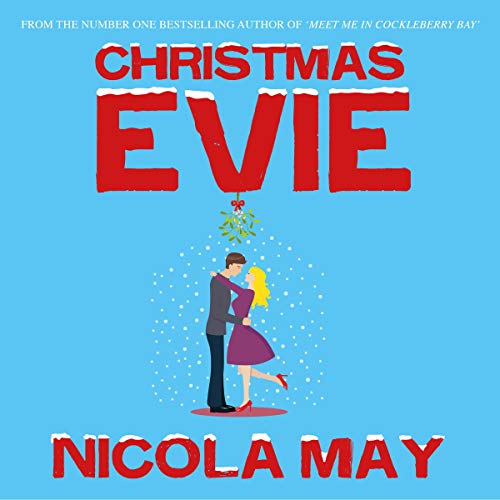 Christmas Evie Audiolibro Por Nicola May arte de portada