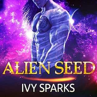 Alien Seed Audiolibro Por Ivy Sparks arte de portada