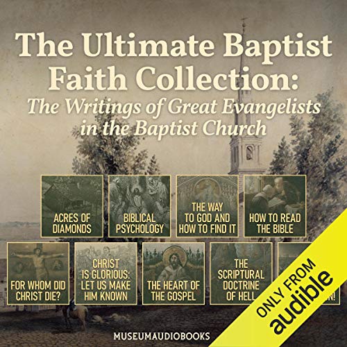 『The Ultimate Baptist Faith Collection: The Writings of Great Evangelists in the Baptist Church』のカバーアート