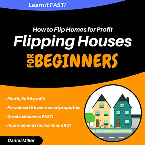 Flipping Houses for Beginners Audiolivro Por Daniel Miller capa