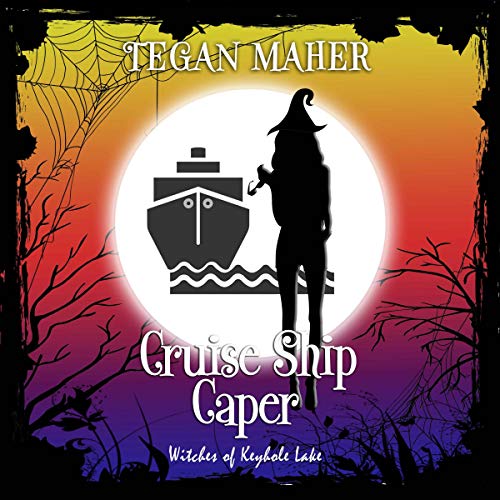 Cruise Ship Caper (A Witches of Keyhole Lake Novella) Audiolibro Por Tegan Maher arte de portada