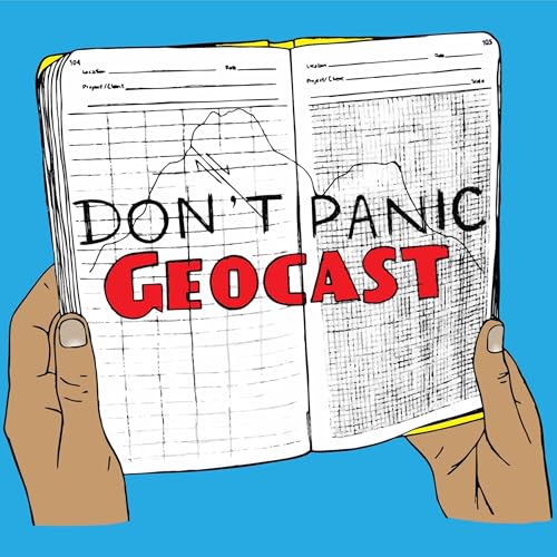 Don't Panic Geocast Podcast By John Leeman and Shannon Dulin cover art