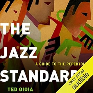 The Jazz Standards Audiolibro Por Ted Gioia arte de portada