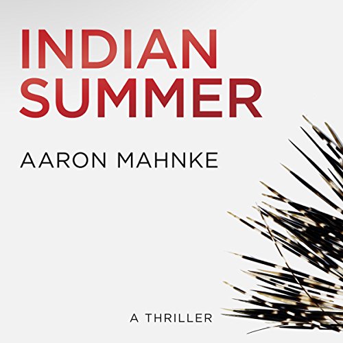 Indian Summer Audiolibro Por Aaron Mahnke arte de portada