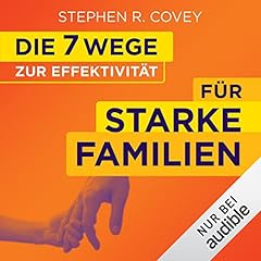 Die 7 Wege zur Effektivität für starke Familien Titelbild