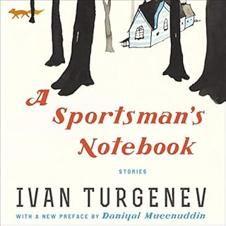 A Sportsman's Notebook Audiobook By Ivan Turgenev cover art